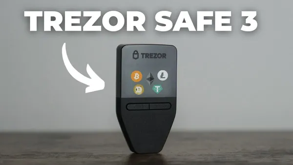 Trezor Safe 3 Erfahrungen & Review